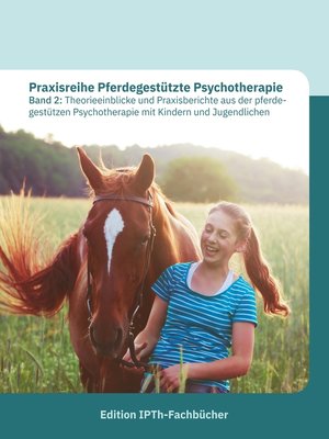 cover image of Praxisreihe Pferdegestützte Psychotherapie Band 2